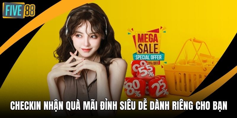 Checkin Nhận Quà Mãi Đỉnh