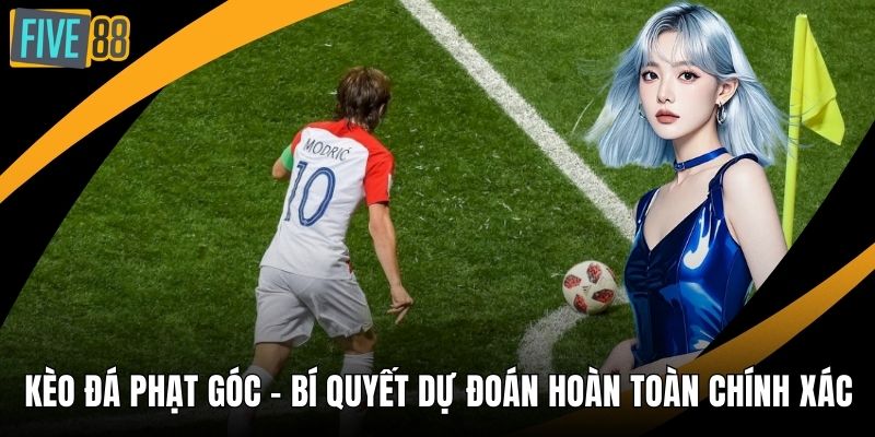 Kèo đá phạt góc