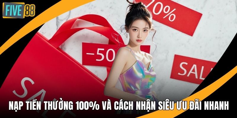 Nạp Tiền Thưởng 100%