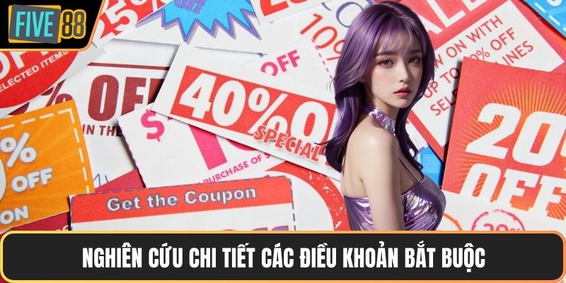 Nghiên cứu chi tiết các điều khoản bắt buộc