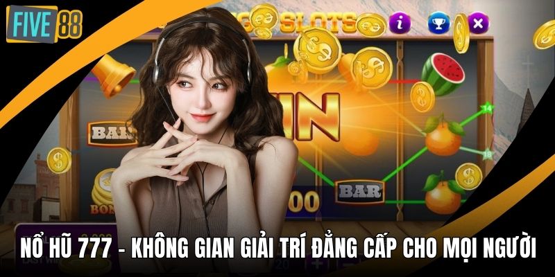 Nổ hũ 777